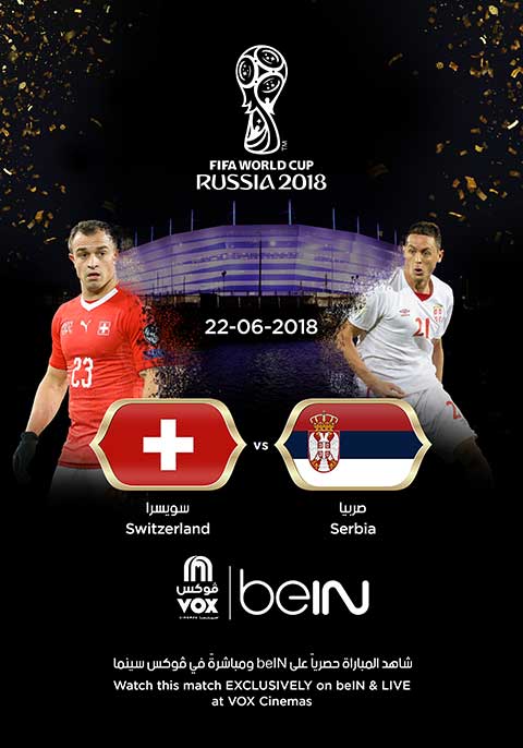 World Cup: Serbia vs Switzerland | Now Showing | Book Tickets | VOX