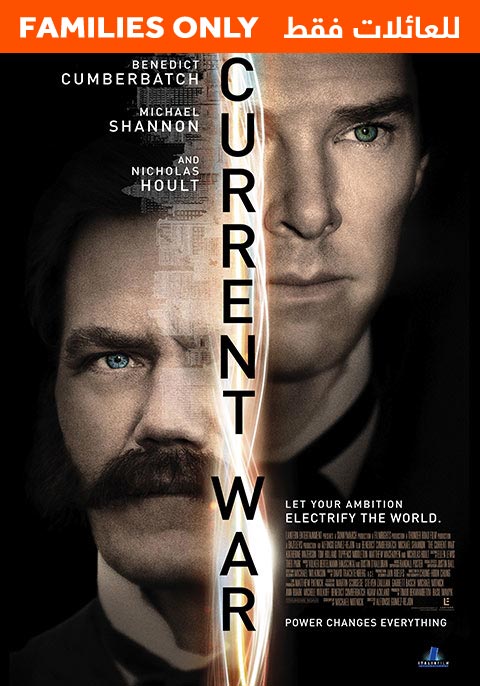 The Current War- Family Only