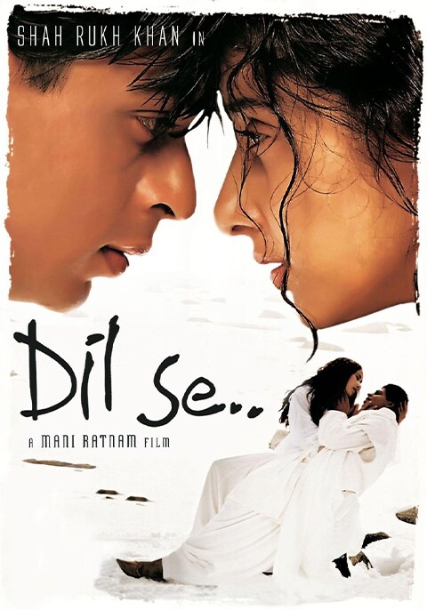 Movie poster for Dil Se - SRK Film Fest